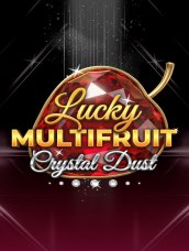 Lucky Multifruit: Crystal Dust